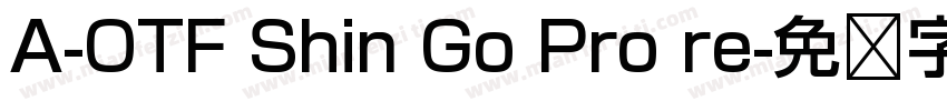 A-OTF Shin Go Pro re字体转换